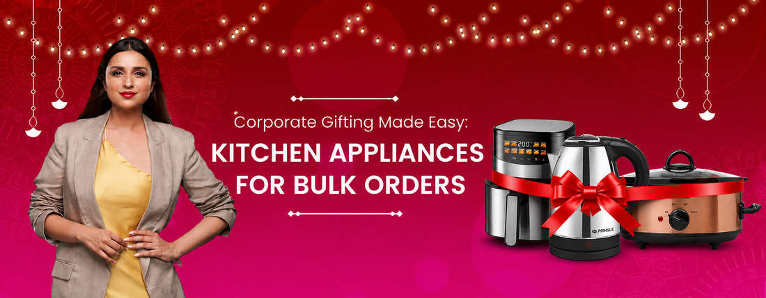 Corporate Gifting Made Easy: Kitchen Appliances for Bulk Orders